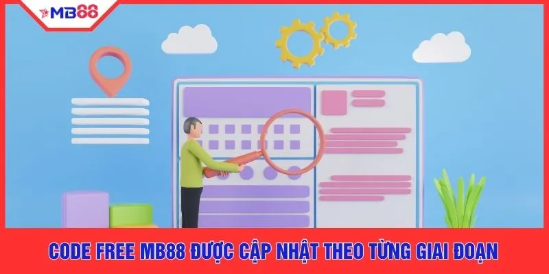 Code free MB88 được cập nhật theo từng giai đoạn